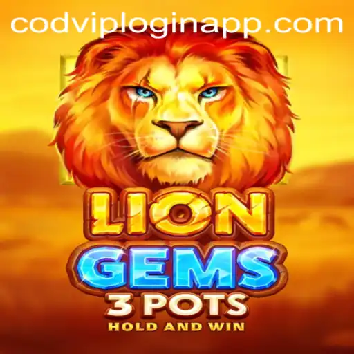 Exploring the Exciting World of LionGems3pots and the Codvip Login App